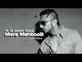 Mere Mehboob Qayamat Hogi || Yo Yo Honey Singh || Slowed+Reverb || Yash Editzz