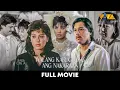 Download Lagu Walang Karugtong Ang Nakaraan FULL MOVIE | Sharon Cuneta, Christopher De Leon, Ronaldo Valdez