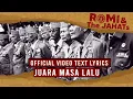 Download Lagu ROMI \u0026 The JAHATs - Juara Masa Lalu (OFFICIAL VIDEO LIRIK)
