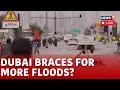 Download Lagu Dubai Floods LIVE News Today | Dubai Floods Expose Weakness to Climate Change After UAE | N18L