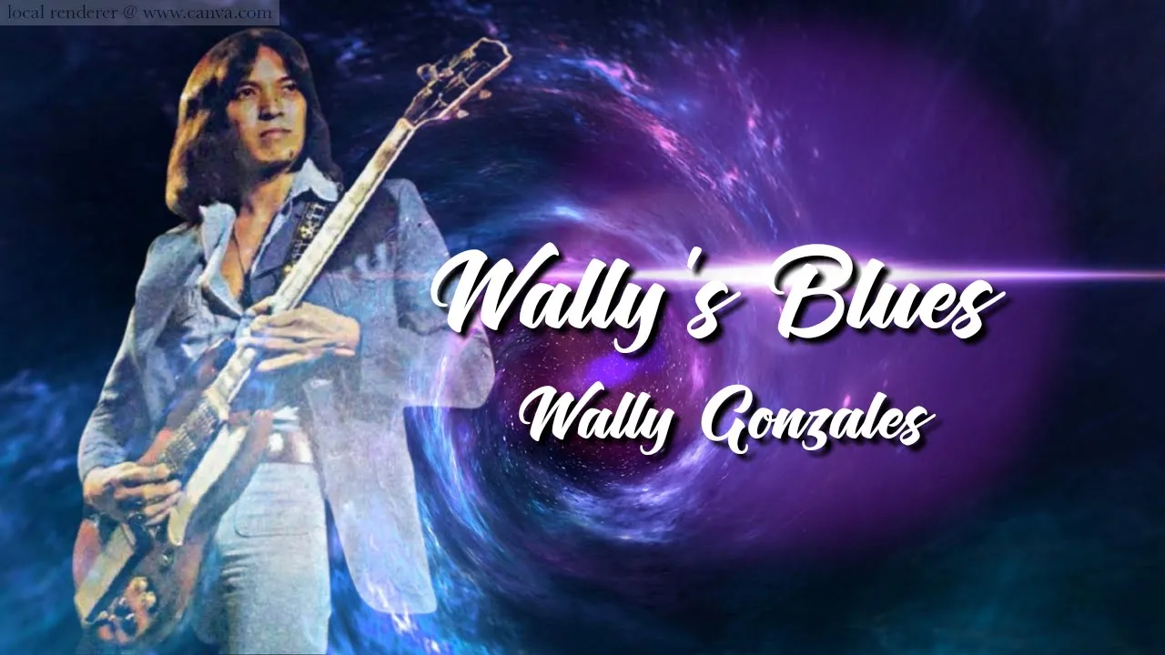 Wally's Blues   Wally Gonzales