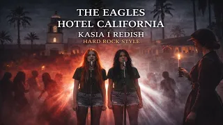 the eagles hotel california cover po polsku klasyka muzyki po polsku kasia i redish