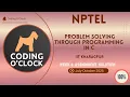 NPTEL Problem Solving through Programming in C Week 6 QUIZ Solution July-October 2025 IIT Kharagpur