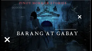 BARANG AT GABAY | PINOY HORROR STORIES