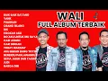 Lagu LIST LAGU TERBAIK WALI BAND || FULL ALBUM NOSTALGIA