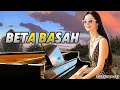 Download Lagu BETA BASAH \