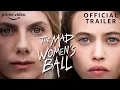 Video di Le Bal des Folles (The Mad Women’s Ball) | Official Trailer | Prime Video