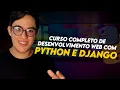 O GUIA INICIAL COMPLETO DE PYTHON E DJANGO
