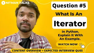 What Is An Iterator In Python Diff Btw Iterators Iterable Objects Python Interview Ques - 5