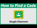 How To Find Your Class Code On Google Classroom For Your Students