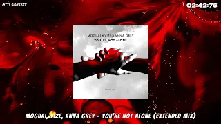 Download Moguai, VIZE, Anna Grey - You're Not Alone (Extended Mix) MP3