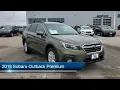 2018 Subaru Outback Premium Kenosha Milwaukee Waukegan Racine Arlington Heights