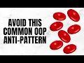 Avoid This Common OOP Anti-Pattern The Anemic Domain Model