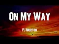 PJ Morton - On My Way (Lyrics)
