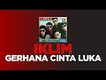Download Lagu IKLIM - Gerhana Cinta Luka (Original HQ) Lirik