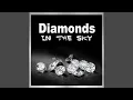 Download Lagu Diamonds in the Sky