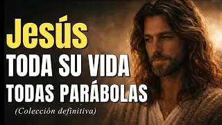 PODEROSAS Enseñanzas de JESÚS: Todas SUS PARÁBOLAS y Su Vida | Sabiduría QUE CAMBIARÁ TU VIDA