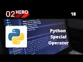Python Python Special Operators tutorials for beginners in Hindi part 18 I Full Course 2020