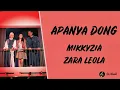 Lagu Lirik Lagu | Apanya Dong - MikkyZia \u0026 Zara Leola