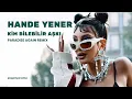 Lagu Hande Yener - Kim Bilebilir Aşkı (bora.again \u0026 ΛTES Remix) [AFRO HOUSE]