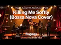 Download Lagu The Fugees - Killing Me Softly With His Song (Bossa Nova cover) MP3