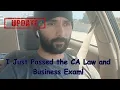 Update I Just Passed The CA Law Business Exam C-10