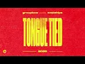 GROUPLOVE x Snakehips - Tongue Tied 2026 (Official Audio)