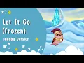 Let It Go - Frozen (Lullaby) | Baby Sleep Music By The Night Owl