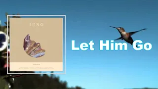 Download JUNG - Let Him Go (Lyrics) MP3