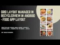 RecyclerView in Android GridLayoutManager Android studio java Application Development