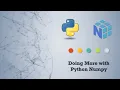 Course Introduction Doing more with Python Numpy