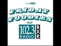 BXR s Friday Foodies - Murry s