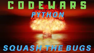 CodeWars Python Squash The Bugs 8kyu level Solution Practice