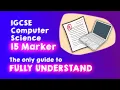 Best 15 Marker Guide 0478 IGCSE Computer Science