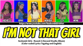 sexbomb girls im not that girl color coded lyrics 