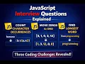 JavaScript Interview Questions Explained Character Count Move Zeros Longest Word