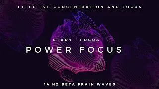 Power Focus 14Hz Beta Waves That Improve Concentration And Focus 
