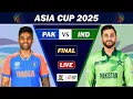 Download Lagu ASIA CUP 2025 LIVE : INDIA vs  PAKISTAN FINAL MATCH LIVE | IND VS PAK LIVE COMMENTARY | PAK VS IND
