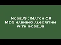 NodeJS Match C MD5 hashing algorithm with node js