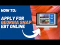 How to Apply for Georgia Food Stamps Online