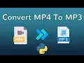 Python mp4 to mp3 converter How to convert to Python programming for beginners