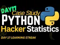 Python for Data Analysis Day 17 Case Study Hacker Statistics in Python Beginners to Pro