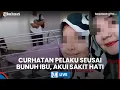 Lagu LIVE: CURHATAN PELAKU seusai Bunuh Ibu di Medan, Akui Sakit Hati dengan Sikap Ibu