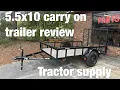 5 5x10 Carry on trailer tractor supply review
