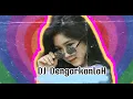 Download Lagu DJ DENGARKANLAH DI SEPANJANG MALAM-TIKTOK