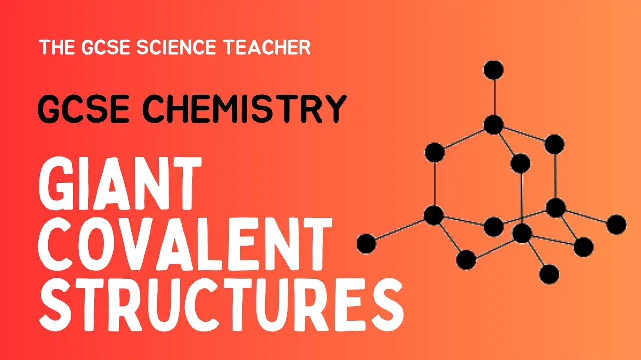 Giant Covalent Structure & Allotropes of Carbon (GCSE Chemsitry) | The GCSE Science Teacher