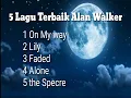 Download Lagu #alan_walker 5 LAGU TERBAIK ALAN WALKER