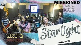 Download MISSIONED SOULS - family band cover of Starlight by MUSE (song request) MP3
