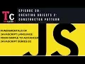 Fundamentals Of JavaScript Language Episode 28 Creating Objects 2 Constructor pattern