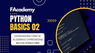 Python Basics 02 Getting Started - Algebraic Expressions Math Operators